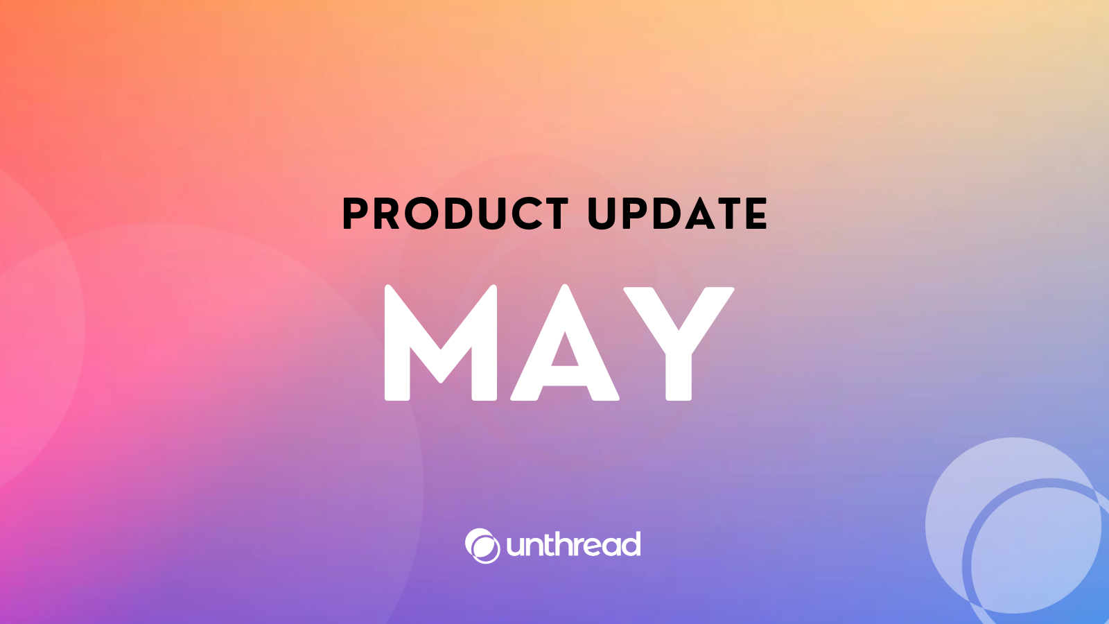 May Product Update