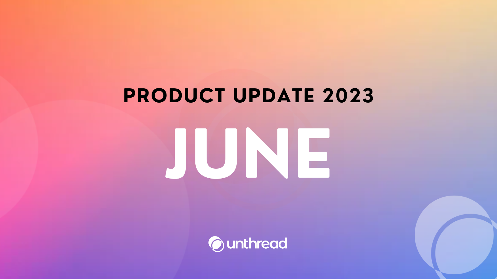 June Product Update