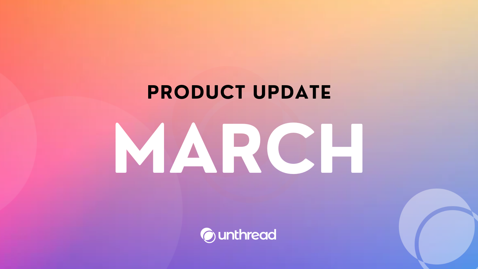 March Product Update