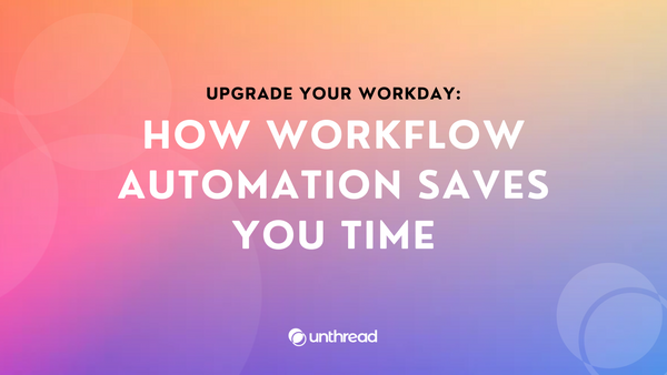Upgrade Your Workday: How Workflow Automation Saves You Time