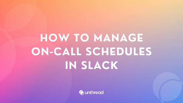 How to Manage On-Call Schedules in Slack
