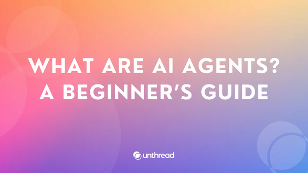 What Are AI Agents? A Beginner’s Guide