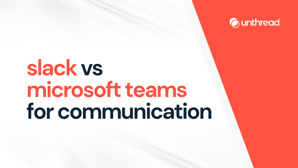 Slack vs Microsoft Teams for Communication